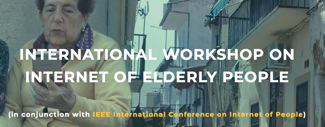 Se aproxima el deadline del ‘International Workshop on Internet of Elderly People’
